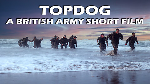 TOPDOG: A 5 Rifles British Army event film