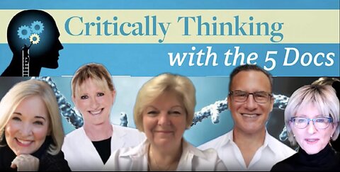 'Critically Thinking Doctors' Dr. 'Sherri Tenpenny' Dr 'Lee Merritt' Dr. 'Christine Northrup' Dr. 'Larry Palevsky'