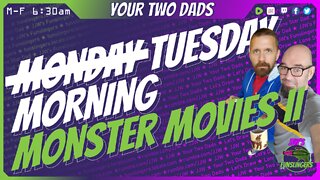 Tuesday Morning Monster Movies II (DO OVER)