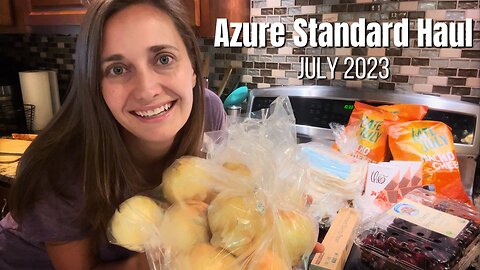 Azure Standard Mini Haul | July 2023