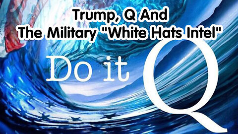 Patriots In Control - Trump, Q And The Military - White Hats Intel - 7-27-24..