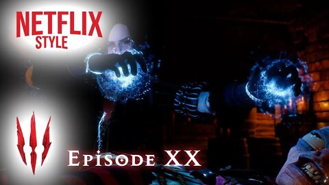 The Witcher 3 (Netflix Style) Episode 20