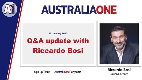 AustraliaOne Party - Q&A Update with Riccardo Bosi 17th January 2023