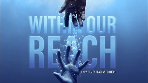 Within Our Reach | Reasons for Hope