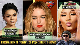 Entertainment 'Spirts' For Pop Culture & News! Milly Alcock Is Supergirl!!