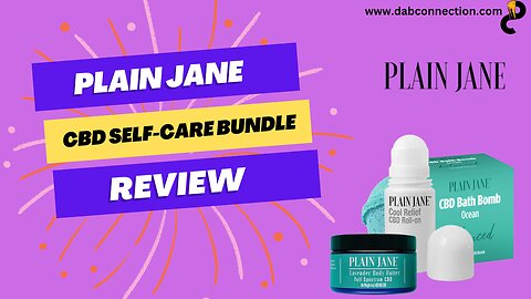 Plain Jane CBD Self-Care Bundle Review: Relieves Pesky Aches & Pains