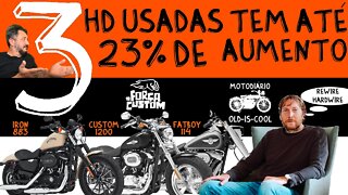 3 Harley Davidson usadas tem até 23% de aumento nos preços