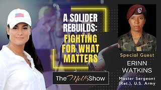 Mel K & Master Sergeant (Ret.) Erinn Watkins | A Solider Rebuilds: Fighting for What Matters