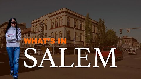 What's in Salem Oregon?