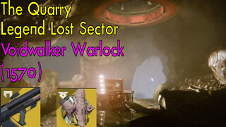 Destiny 2 | The Quarry | Legend Lost Sector | Warlock (w/ Verity's Brow) | Season 18