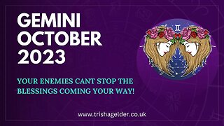 GEMINI - SUN - MOON & RISING **OCTOBER 2023 ** WHAT & WHO IS COMING TOWARDS YOU ?