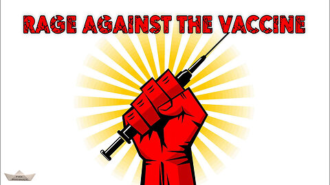 Jabbing in the Name of - Rage against the Vaccine