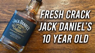 Fresh Crack: Jack Daniel's 10 Year Age Stated Tennessee Whiskey