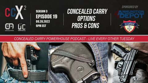 CCX2 S03E19: Concealed Carry Options: Pros & Cons w/ Jon Hauptman from PHLster Holsters