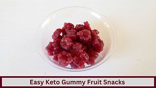 Easy Keto Gummy Fruit Snacks (Gummy Bears)