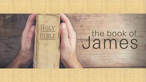 STUDY OF THE BOOK OF JAMES - James 1v1-11