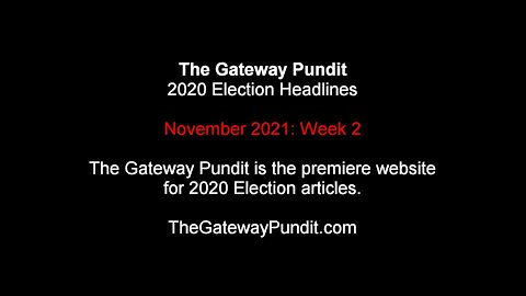 2020 Election Headlines - November 2021 Week 2