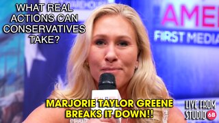 Marjorie Taylor Greene Lays Out Actions Republicans Need to Take!