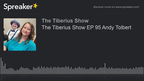 The Tiberius Show EP 95 Andy Tolbert