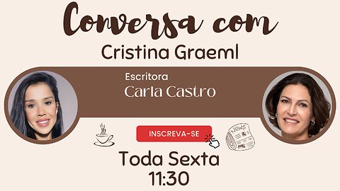 Conversa com Cristina (22/03/24): Com Carla Castro