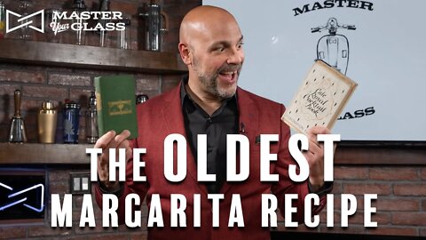 Finding The Oldest Margarita Recipe! | Master Your Glass