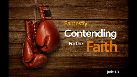 Contend for the Faith