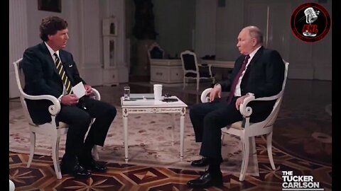 Entrevue de Tucker Carlson avec Vladimir Poutine