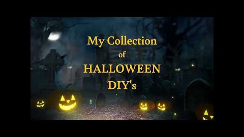 My Collection of Halloween DIYs