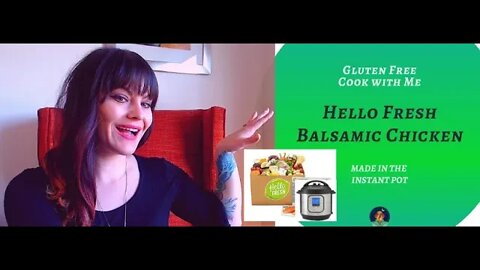 Cook dinner with me! Hello Fresh balsalmic chicken in the Instant pot