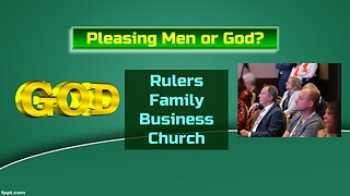 Video Bible Study: Pleasing Men or God?