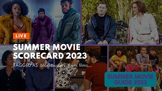 Summer Movie Scorecard 2023