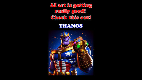 Digital AI art is getting shockingly good! Check this out! Part 18 - Thanos.