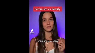 Feminism Scam Is Real