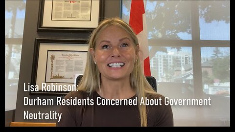Lisa Robinson - Durham Residents Express Concerns Surrounding Neutrality Within Our Government