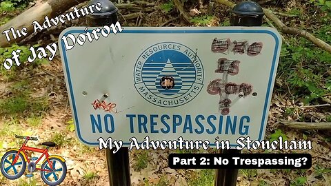 My Adventure in Stoneham (part 2): No Trespassing