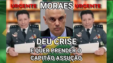 DEU A LOUCA EM ALEXANDRE DE MORAES, ELE QUER PRENDER O CAPITÃO ASSUNÇÃO.