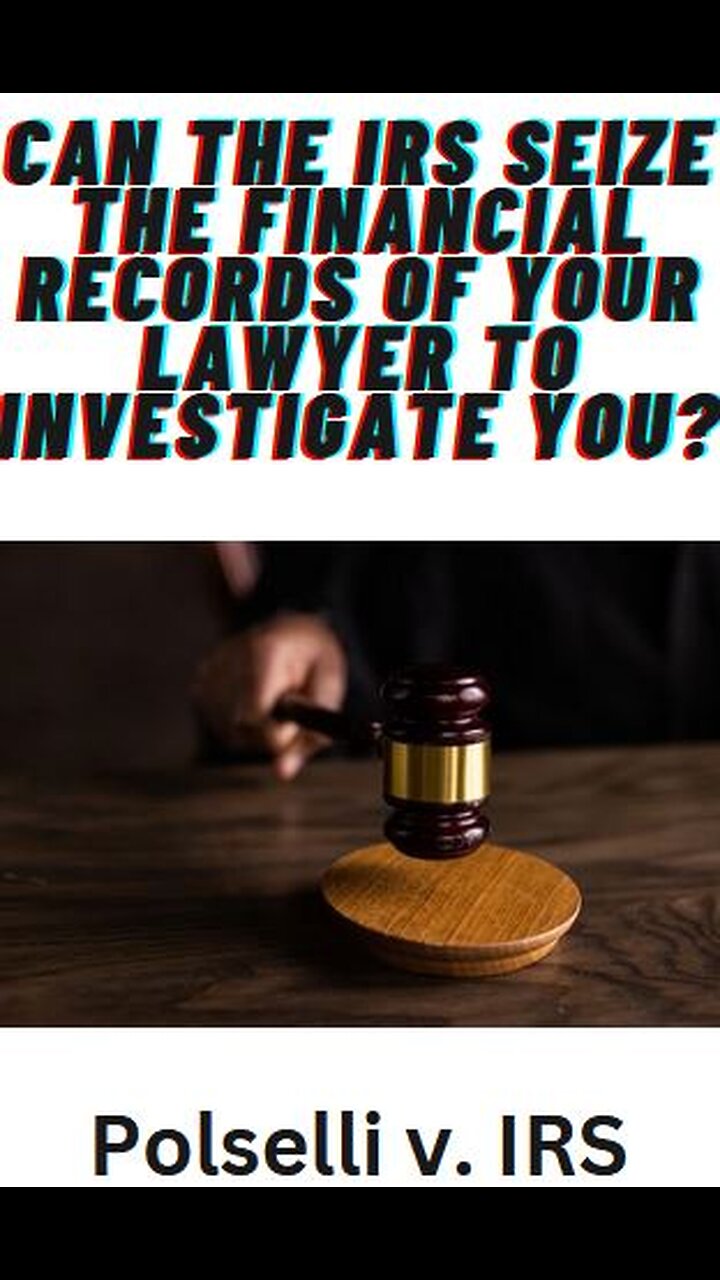 Can The Irs Seize A Financed Car Polselli v. IRS: Can the IRS seize the financial records of your lawyer