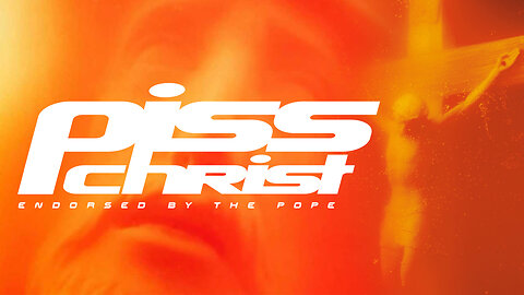 PISS CHRIST: Endorsed by the Pope