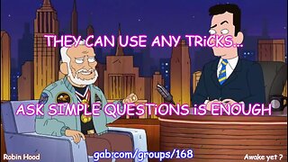 THEY CAN USE ANY TRiCKS...ASK SIMPLE QUESTiONS iS ENOUGH