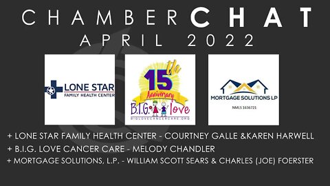 April 2022 - Chamber Chat - Conroe/Lake Conroe Chamber of Commerce