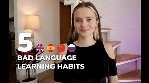 5 bad habits in language learning (and how to fix them)