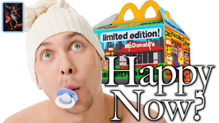 Happy Now? Do McDonald's New Adult Happy Meals Tap Nostalgia, or Coddle Perpetual Infants?
