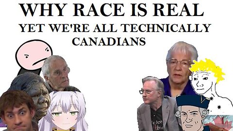 Why Race is Real, yet we're all Technically Canadians