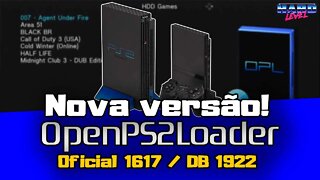 Open PS2 Loader (OPL) OFICIAL 1617 / DB 1922 - Nova versão! Conheças as novidades!