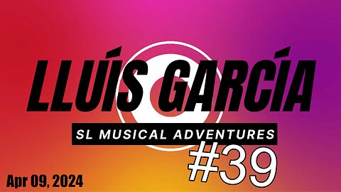 SL Musical Adventures #39