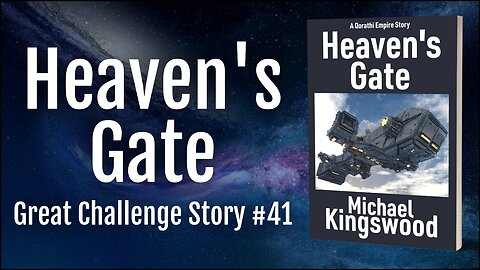 Story Saturday - Heaven's Gate
