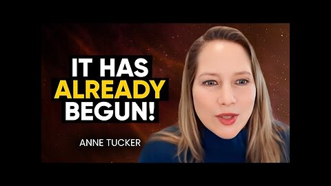 💥 CHANNEL Predicts: The TRUTH About What is HAPPENING In Mankind's NEXT STAGE! | Anne Tucker