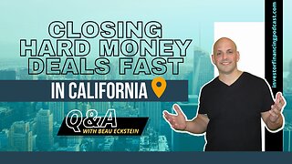 How to Close Hard Money Deals Fast in California [Buying Wholesale Deals]