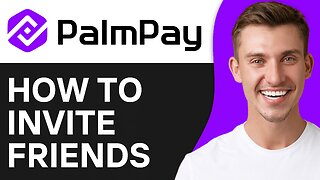 How To Invite Friends on Palmpay