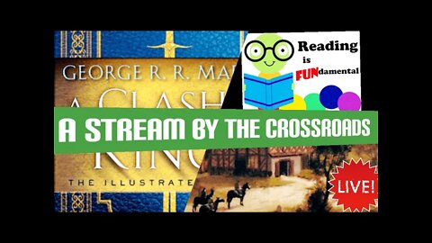 ASOIAF Book Club|A Clash of Kings chapters 7-9 | A STream by the Crossroads